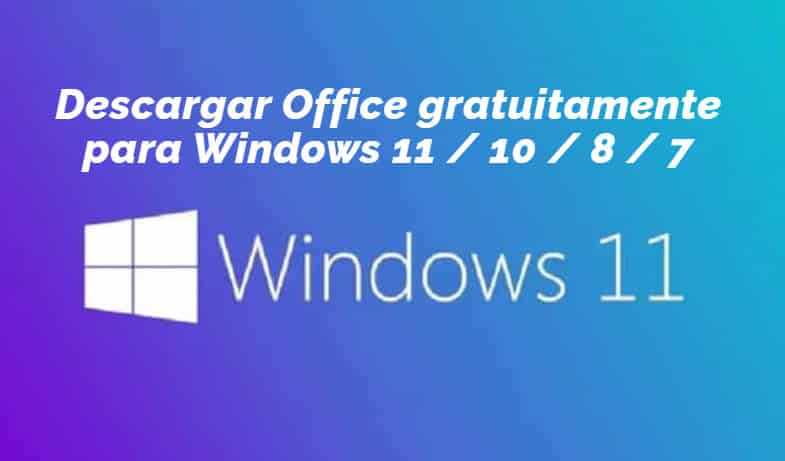 Descargar Office GRATIS para Windows 11/10/7 en Español - SOSVirus